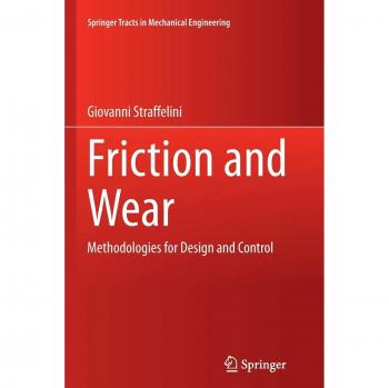 Friction and Wear: Methodologies for Design and Control