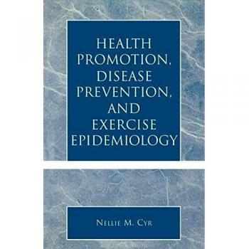Health Promotion, Disease Prevention, and Exercise Epidemiology