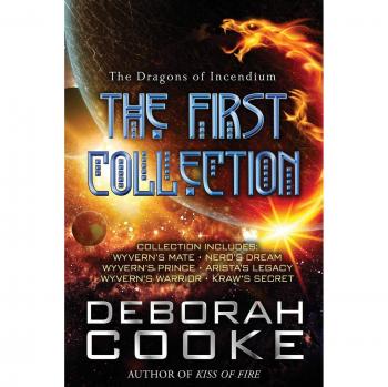 The Dragons of Incendium: The First Collection