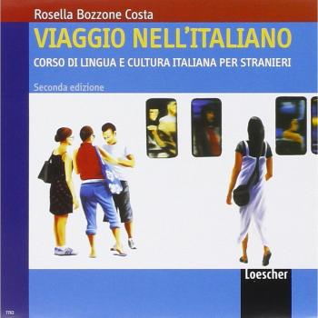 Viaggio nell'italiano. Corso di lingua e cultura italiana per stranieri. 2 CD Audio: CD audio
