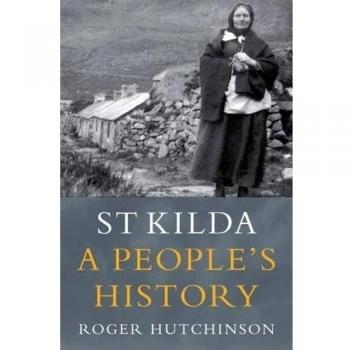 St Kilda : A People's History Paperback Roger Hutchinson