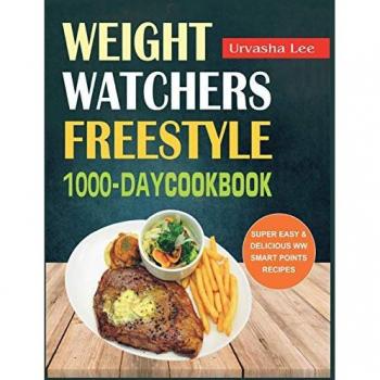 Weight Watchers Freestyle 1000-Day Cookbook