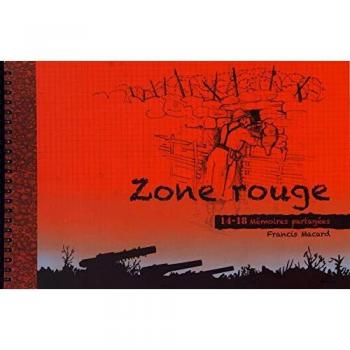 Zone rouge: 14-18 Mémoires partagées