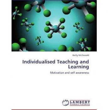 Individualised Teaching and Learning: Motivation and self awareness