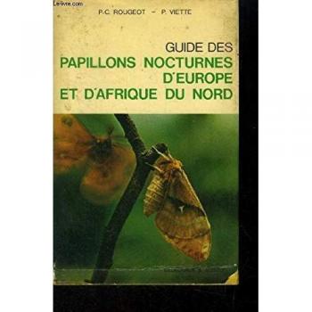 Guide des papillons nocturnes d'europe et d'afrique du nord : heteroceres (partim)... (Beautes Nature)