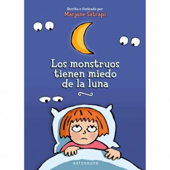 LOS MONSTRUOS TIENEN MIEDO DE LA LUNA