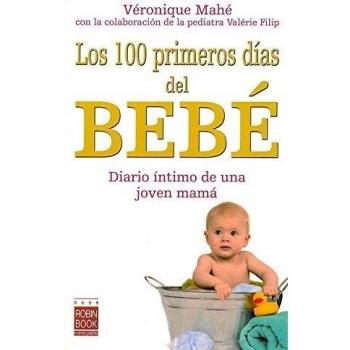 Los primeros días del bebé: diario íntimo de una joven mamá (Tapa blanda).