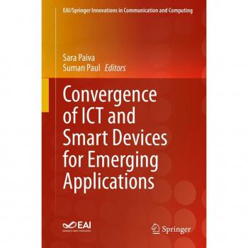 Convergence of ICT and Smart Devices for Emerging Applications