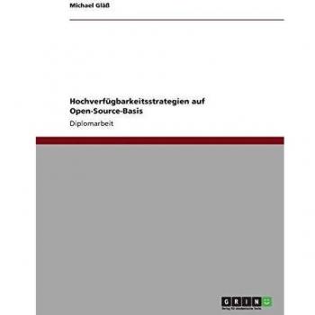 Hochverfügbarkeitsstrategien auf Open-Source-Basis