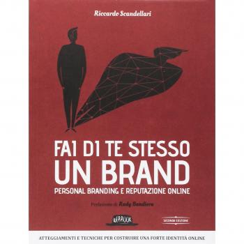 Fai di te stesso un brand. Essere autorevole e ispirare fiducia