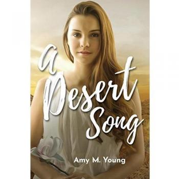 A Desert Song: Book One of the Rock & Roll Angel Series