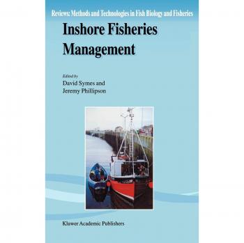 Inshore Fisheries Management (Reviews: Methods and Technologies in Fish Biology and Fisheries, 2, Band 2)
