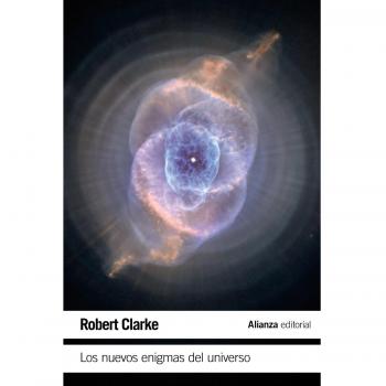 Los nuevos enigmas del Universo