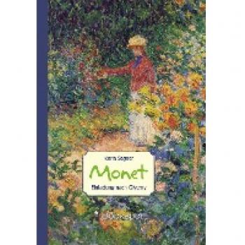 Karin Sagner Monet: Einladung Nach Giverny (Art Edition)