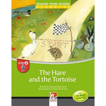 The Hare and the Tortoise, mit 1 CD-ROM/Audio-CD: Helbling Young Readers Classics, Level a/1. Lernjahr