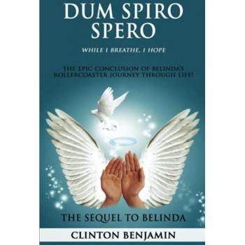 DUM SPIRO SPERO (WHILE I BREATHE I HOPE)