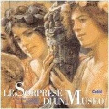 Le sorprese di un museo. Pittura dell'Ottocento in Piemonte dalla Gam di Torino