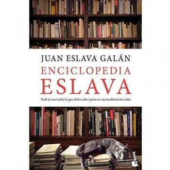 Enciclopedia Eslava: Todo (o casi todo) lo que debes saber para ser razonablemente culto (Divulgación)