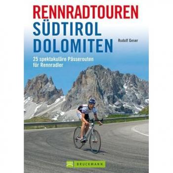 Rennradtouren Südtirol Dolomiten: 25 spektakuläre Pässe für Rennradler