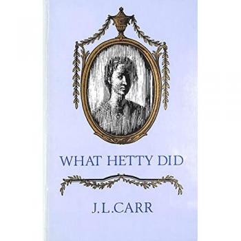 What Hetty Did by J L Carr
