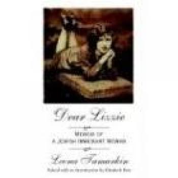 Dear Lizzie: Memoir of a Jewish Immigrant Woman
