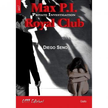 Royal Club. Max P.I. Private investigation