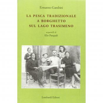 La pesca tradizionale a Borghetto sul lago Trasimeno