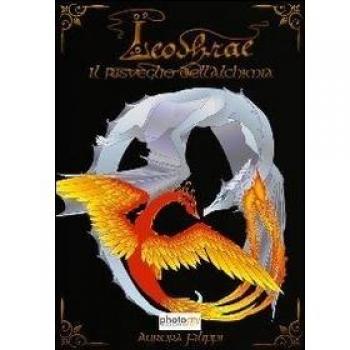 Il risveglio dell'alchimia. Leodhrae