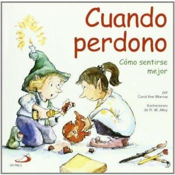 Cuando perdono: Cómo sentirse mejor (Tapa blanda).