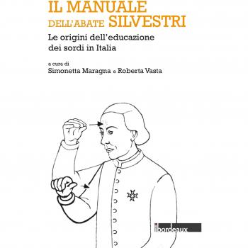 Il manuale dell'abate Silvestri. Le origini dell'educazione dei sordi in Italia