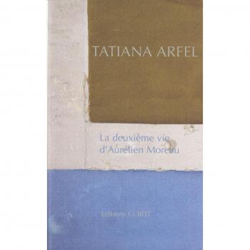 LA DEUXIEME VIE D'AURELIEN MOREAU