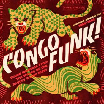 Vibrations Congolaises : L’Âme du Funk (Kinshasa/Brazzaville 1969‑1982)