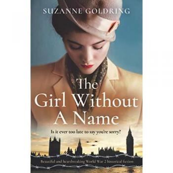 The Girl Without a Name: Beautiful and heartbreaking World War 2 historical fiction