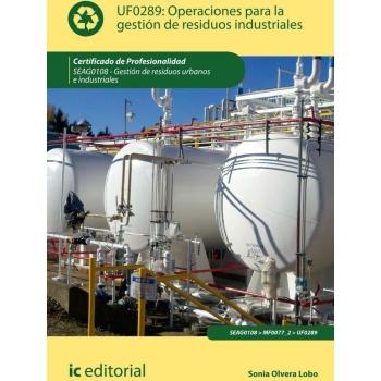 Operaciones para la gestión de residuos industriales. SEAG0108