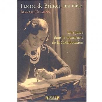 Lisette de Brinon, ma mère