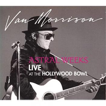 Astral Wochen: Live im Hollywood Bowl