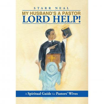 My Husband's a Pastor Lord Help!