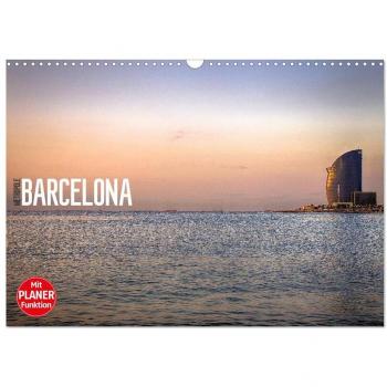 Metropole Barcelona (Wandkalender 2024 DIN A3 quer) CALVENDO Monatskalender