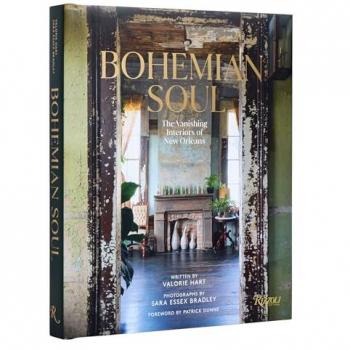 Bohemian Soul : The Vanishing Interiors of New Orleans, by Valorie Hart