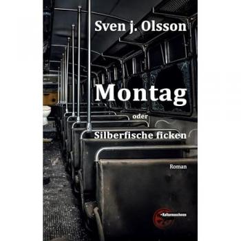 Olsson, Sven J.: Montag oder Silberfische ficken
