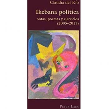 del Rio Claudia Ikebana Politica