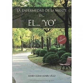 La Enfermedad de la Mente es... el... yo