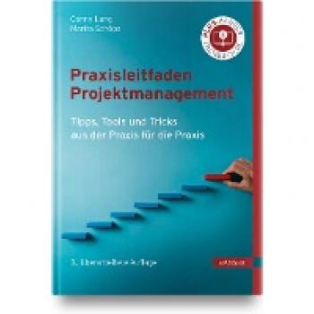 Lang, Conny: Praxisleitfaden Projektmanagement