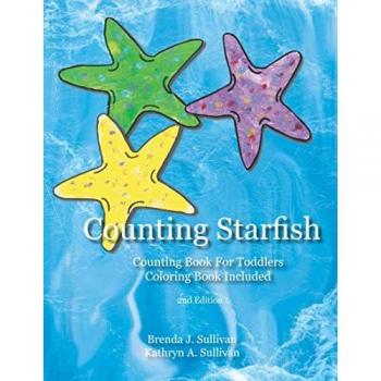 Counting Starfish: Counting Book for Children Coloring Book Included (Kids Count Series, Band 2)
