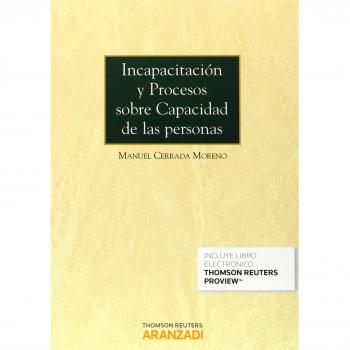 INCAPACITACIÓN Y PROCESOS SOBRE CAPACIDAD DE LAS PERSONAS (PAPEL + E-BOOK)