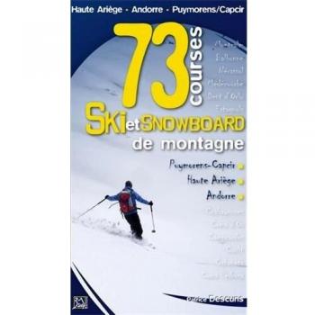 73 courses : ski et snowboard de montagne : Puymorens-Capcir, Haute Ariège, Andorre