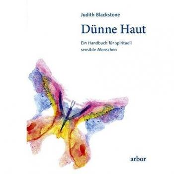 Dünne Haut: Eine Handbuch für spirituell sensible Menschen