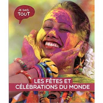 Les fêtes et célébrations du monde