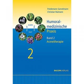 Garvelmann, Friedemann: Humoralmedizinische Praxis.
