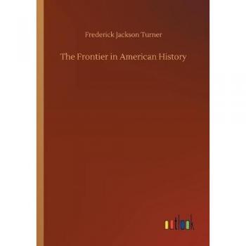 The Frontier in American History